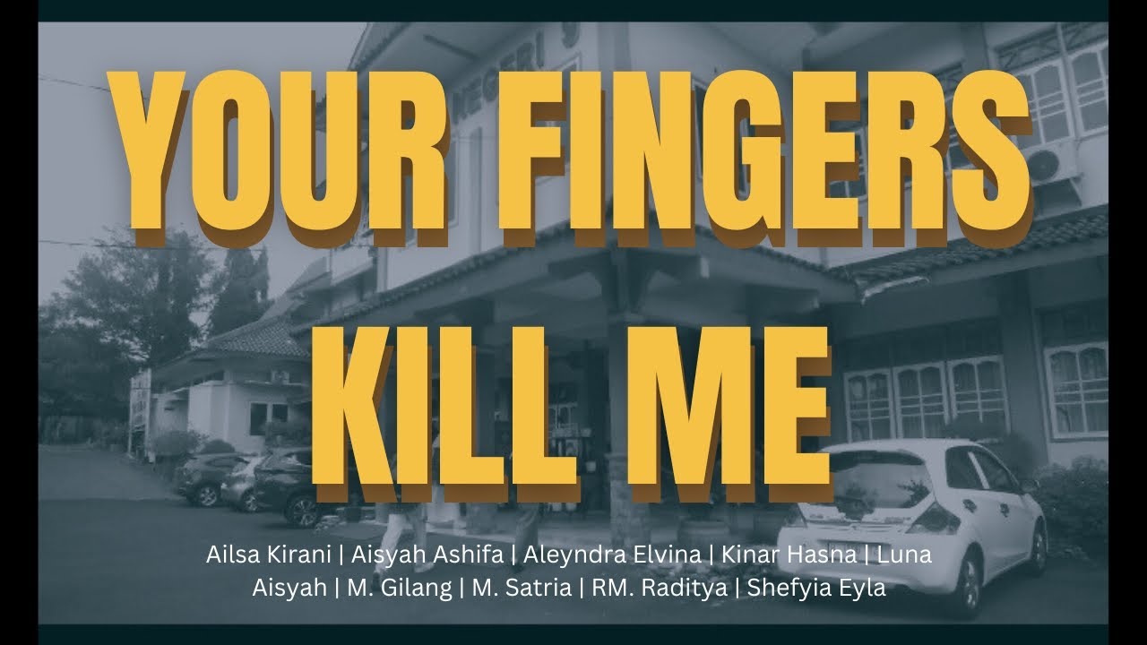YOUR FINGERS KILL ME | Film Pendek Profil Pelajar Pancasila | SMAN 9 Semarang
