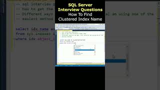 SQL performance interview questions find name of sql server clustered index #sqlinterviewquestions