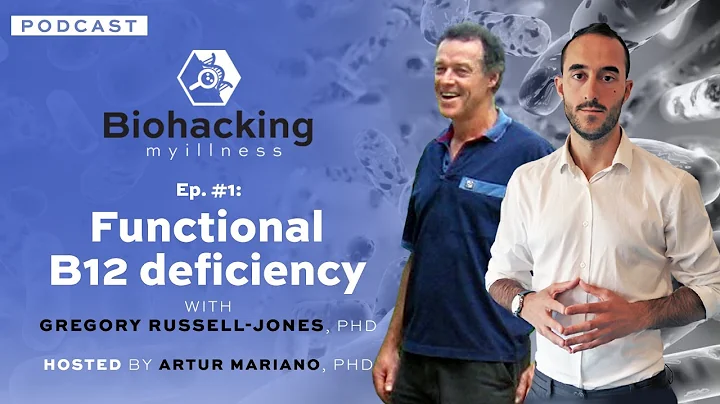 Ep. #1: Functional B12 deficiency with Gregory Rus...