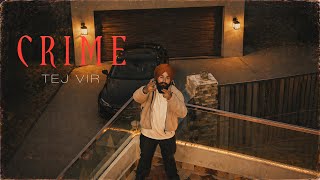 CRIME (MUSIC VIDEO) TEJ VIR  | SIXTEEN | Latest Punjabi Song 2026 