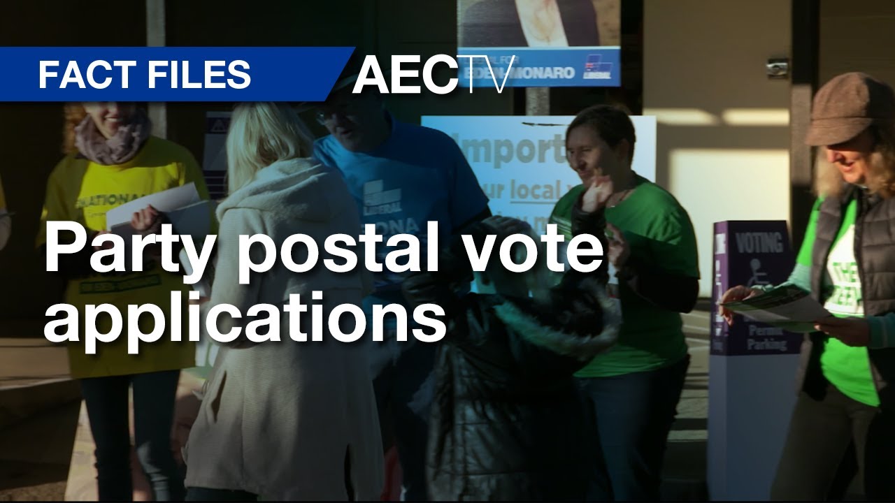 Postal voting Party postal vote applications YouTube