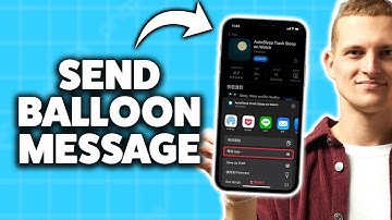 How To Send A Message With Balloon Effect On iPhone 2025 (Step-By-Step Tutorial)