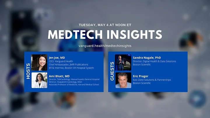 MedTech Insights with Guests Sandra Nagale & Eric ...
