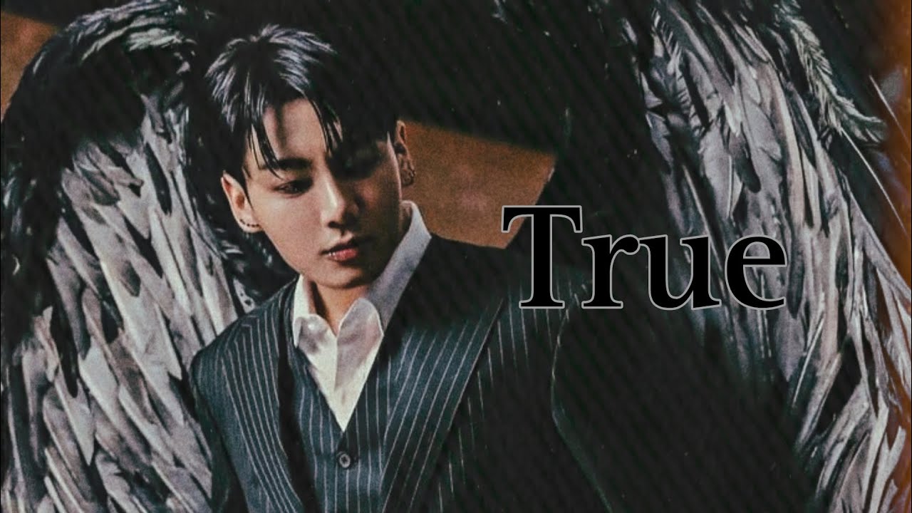 Jungkook - True FMV