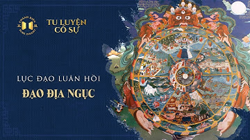 Đạo Địa Ngục Trong Lục Đạo Luân Hồi | Tu luyện cố sự