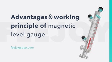 The measuring principle & advantages of the magnetic level gauge - Feejoy Technology