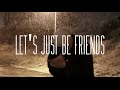 J Lately Let S Just Be Friends Prod Drew Banga 1 OAK Music Video Dir Andrew Elsayid mp3