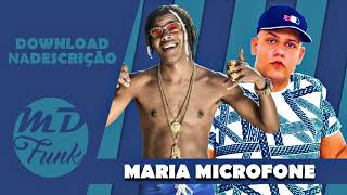 Mc Fahah E Mc Lil - Maria Microfone Dj Tl Mpc