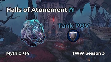 Halls of Atonement +14 | Guardian Druid Tank POV | WoW M+