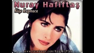 Nuray Hafiftaş - Köşe Kapmaca Resimi