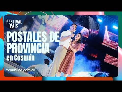 Postales de Provincia en Cosquín - Festival País 2024