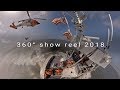 360 Video Show Reel 2018 - 6K with Spatial Audio