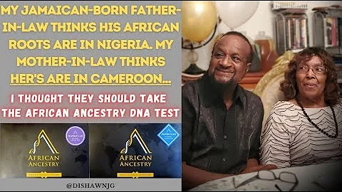 My In-laws Take the African Ancestry DNA Test in H...