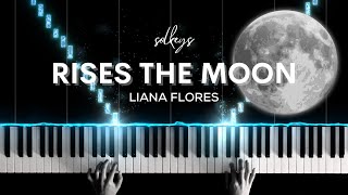 Rises the Moon - Liana Flores Piano Cover + Sheets