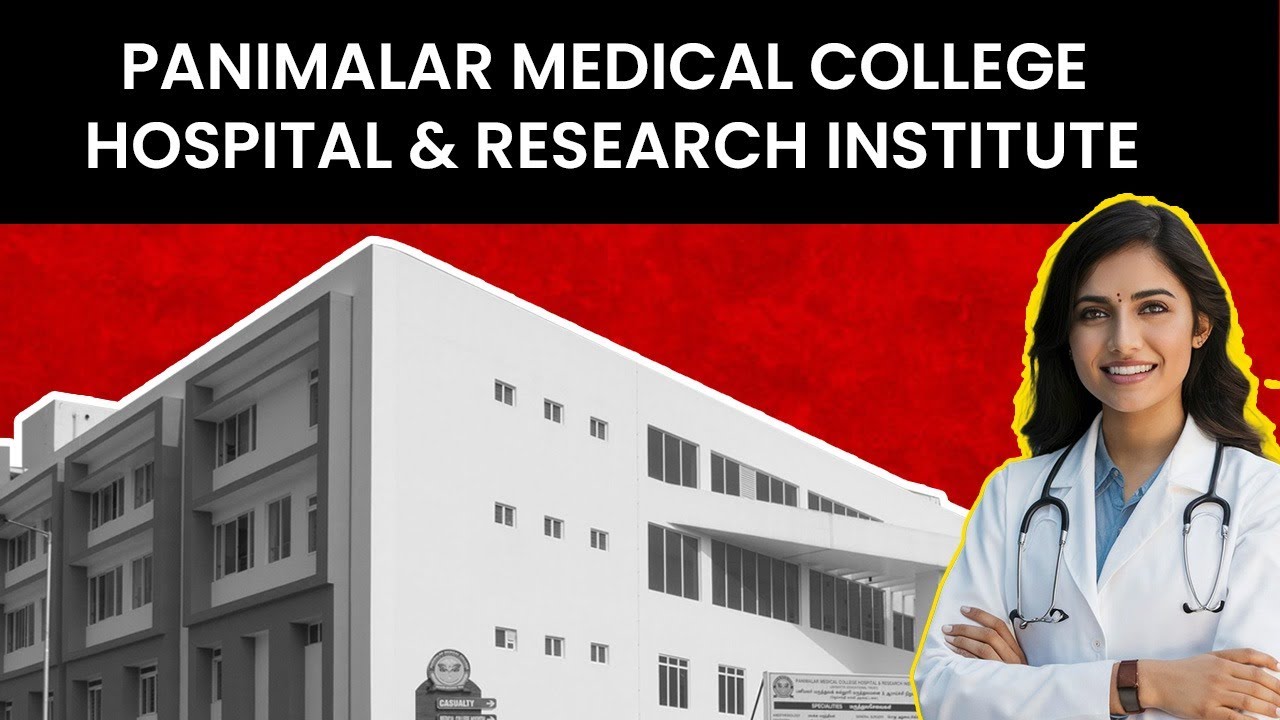 Panimalar Medical College Hospital & Research Institute | Campus Tour | Hostel | Fees | NEET 2024