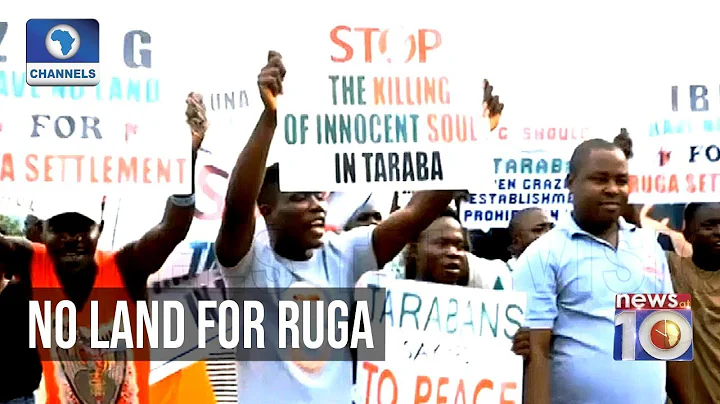 Plateau,Taraba Residents Protest Ruga Settlement S...