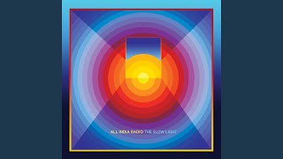 The Slow Light - All India Radio