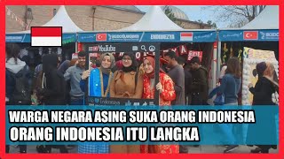 Warga Negara Asing Suka Dengan Orang Indonesia.Katanya Orang Indonesia Itu Tidak Ada Di Negara Lain