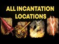 Elden ring all incantation spell locations  100 walkthrough guide