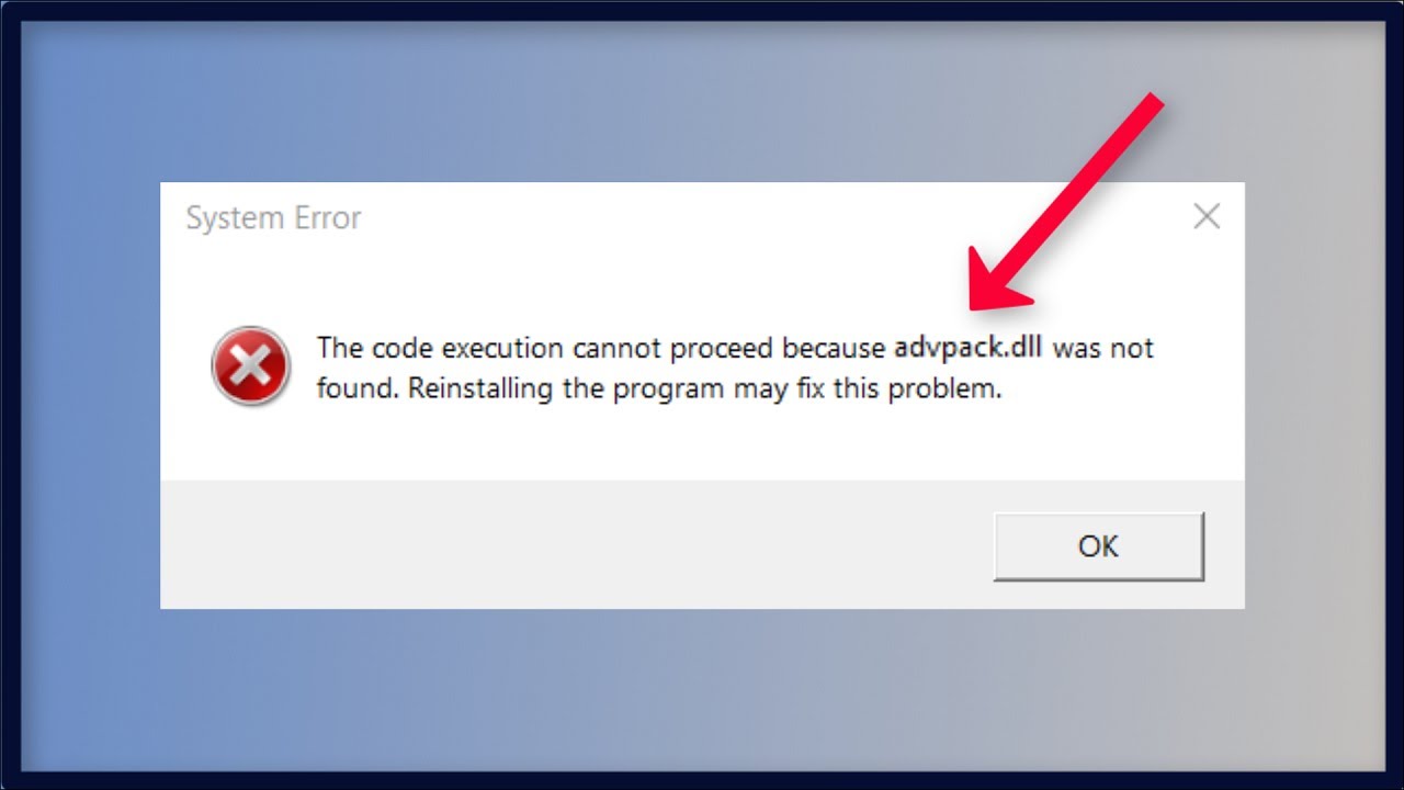 advpack.dll File Is Missing / advpack.dll file was Not Found Error On Windows 11 / 10 / 8 / 7