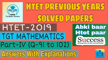 HTET TGT Mathematics-2019 | Solved Paper | Q-91 to 102 | Part-1 | By: Sαurαβh