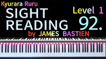 【 SIGHT READING 】Level 1 　 Page 32　 #92　by JAMES BASTIEN