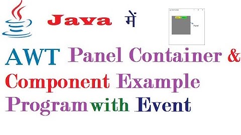 AWT Panel Example Program in Java (हिंदी में)
