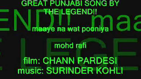 CHANN PARDESI       maaye na wat pooniya  MOHD RAFI