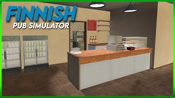 My Summer Pub - Running My 90s Bar In Finland - Finnish Pub Simulator #1