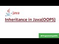 OOPS Concept Part 2- Inheritance in Java