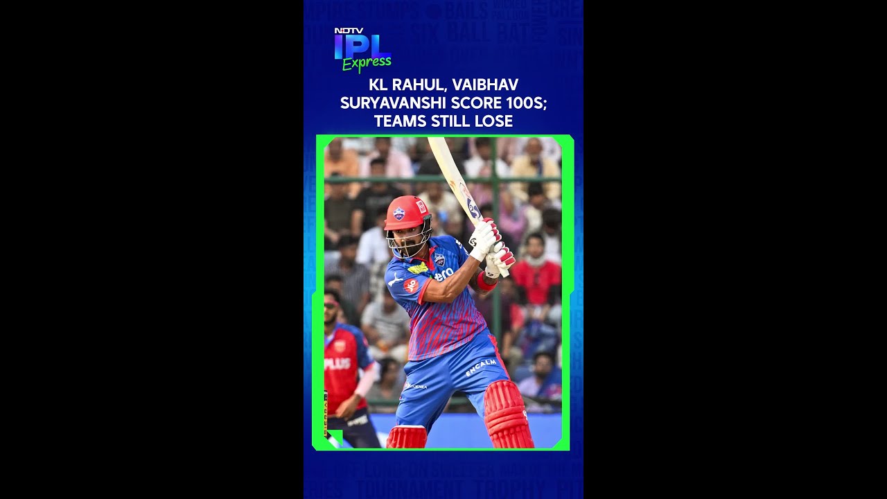 Match-Losing 100s: KL Rahul & Vaibhav Suryavanshi Score Centuries in Defeat