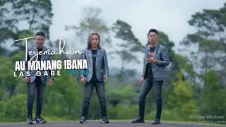 Au Manang Ibana - Las Gabe Trio Lirik Dan Arti Lagu