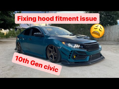 Fixing hood fitment issues and installing Seibon carbon fiber hood on my 10th Gen Civic