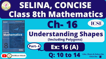 Ch- 16 Understanding Shapes | Class 8th ICSE || Selina Concise Math || Ex: 16 (A) Q: 10 to 14