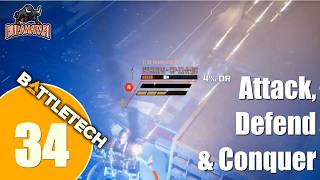 Modded Battletech Season 6 (BTAU) Ep. 34: Attack, Defend & Conquer