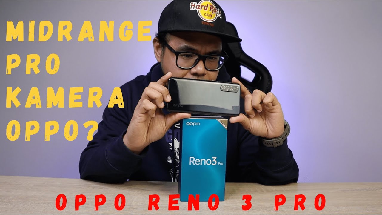 MIDRANGE PRO KAMERA OPPO 2020? OPPO RENO 3 PRO [UNBOXING+HANDS ON] - MALAYSIA - YouTube