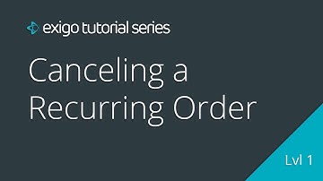 Canceling a Recurring Order - Lv1 - Exigo Tutorials