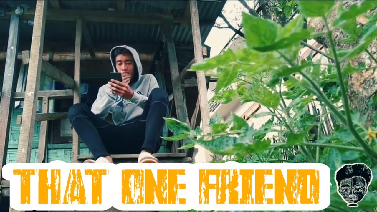 THAT ONE FRIEND Ep.1 | LAMBU & SKINNY | NAGAMESE COMEDY