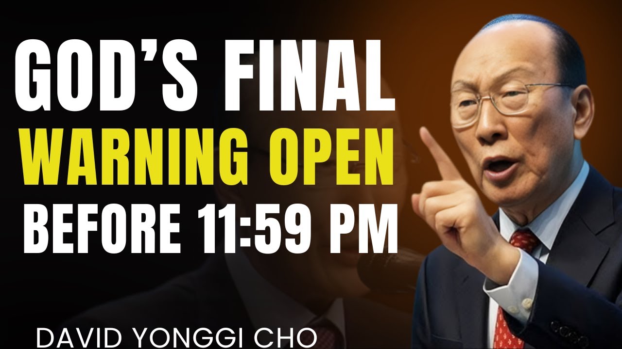 Time Is Almost Over | David Yonggi Cho’s Urgent Message