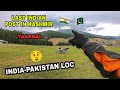 INDIA PAKISTAN ARMY POSTS So Close To Each Other 😱 | Taarbal & Bagtore : Ep. 08 #OtherSideOfKashmir