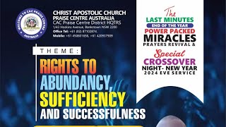 Special Crossover Night (New Year Eve) Service 31/12/2023 CAC Praise Centre HQTRS