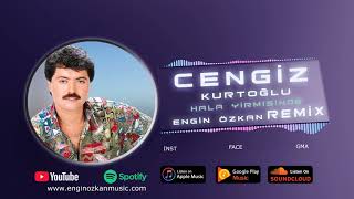 Cengiz Kurtoğlu - Hala Yirmisinde (Engin Özkan Remix)