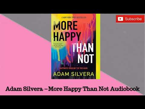 More Happy Than Not- Adam Silvera Audiobook