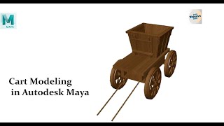 “3D Cart Modeling in Autodesk Maya | Prop Modeling”