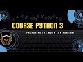 مقدمة عن تجهيز بيئة العمل على Python 3