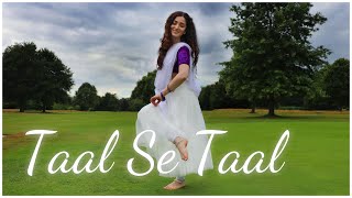 Dance on: Taal Se Taal Mila | Elif Karaman | TAAL