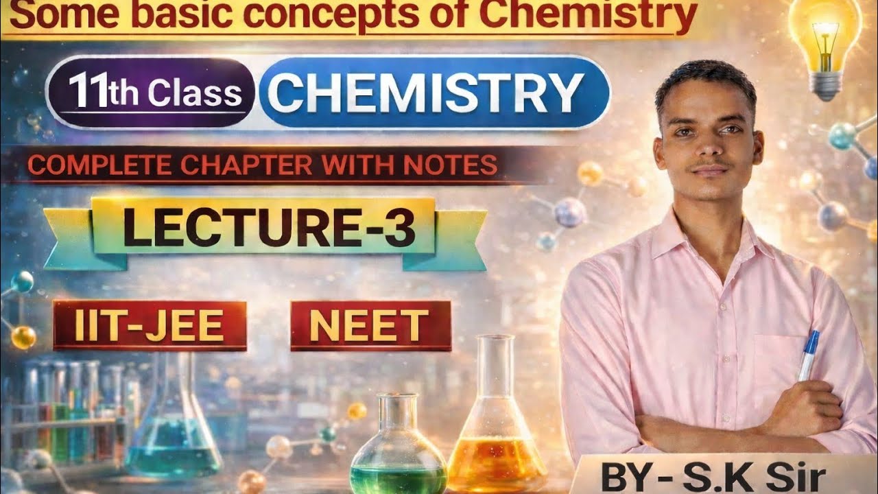 Mole Concept 🔥 | Some Basic Concepts of Chemistry | Class 11 | Lecture-03 | NEET & JEE