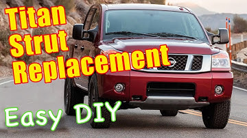 HOW TO REPLACE FRONT STRUTS ON A NISSAN TITAN - Easy DIY Step-by-Step Video