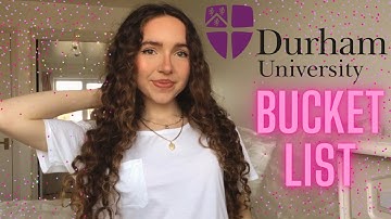 DURHAM UNIVERSITY BUCKET LIST *things you have to do before you graduate* UK UNI FRESHERS CHALLENGE