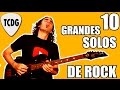10 Grandes Solos De Rock En Guitarra Eléctrica TCDG